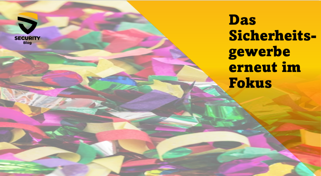 Das Sicherheitsgewerbe erneut im Fokus